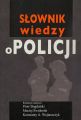 Slownik wiedzy o Policji